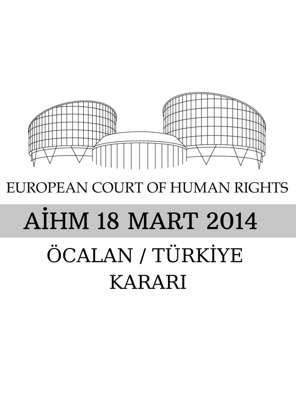 18 Mart 2014 tarihli AİHM Öcalan/Türkiye  Kararı